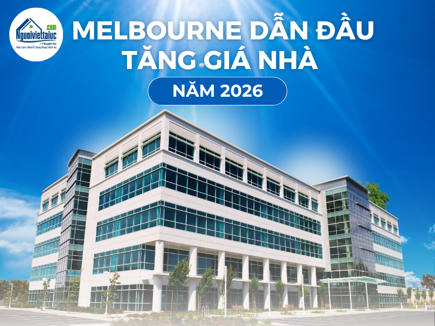 Melbourne dự kiến dẫn đầu Úc về tăng giá nhà năm 2026